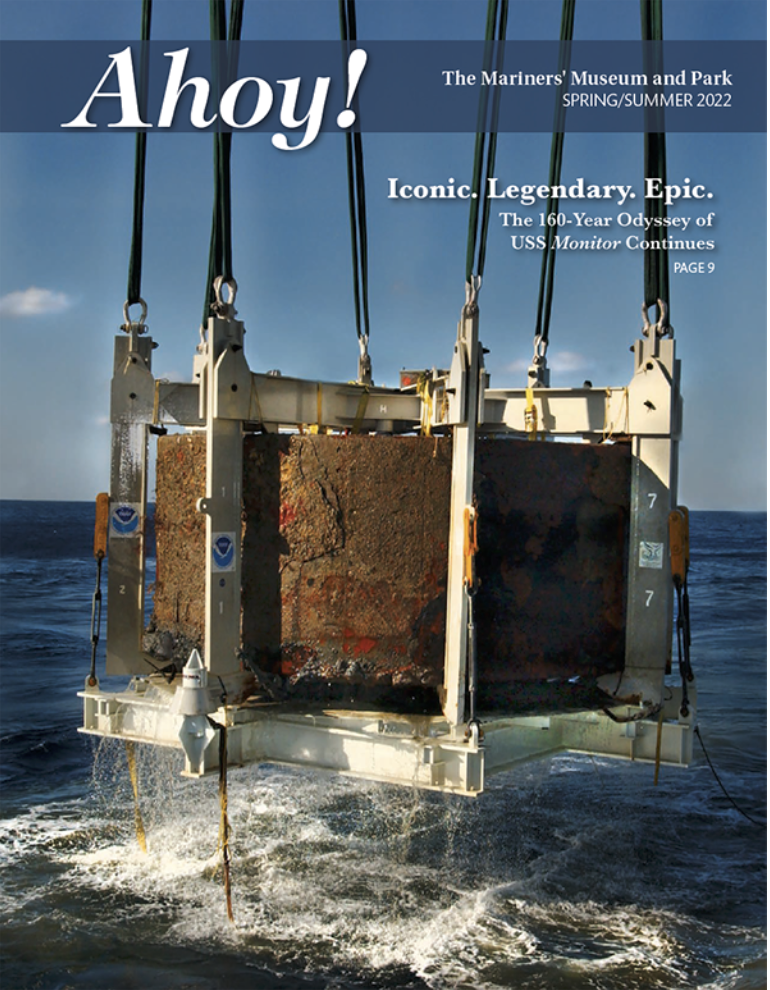 Cover of the Ahoy! Spring/Summer 2022 issue. You can see USS Monitor's iconic revolving gun turret being breaking the surface of the ocean in 2002.